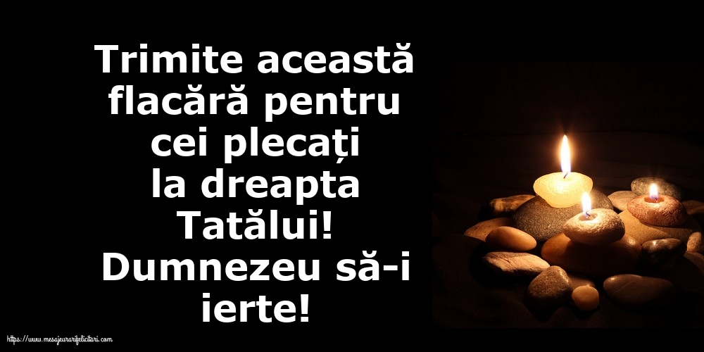 Comemorare Dumnezeu să-i ierte!