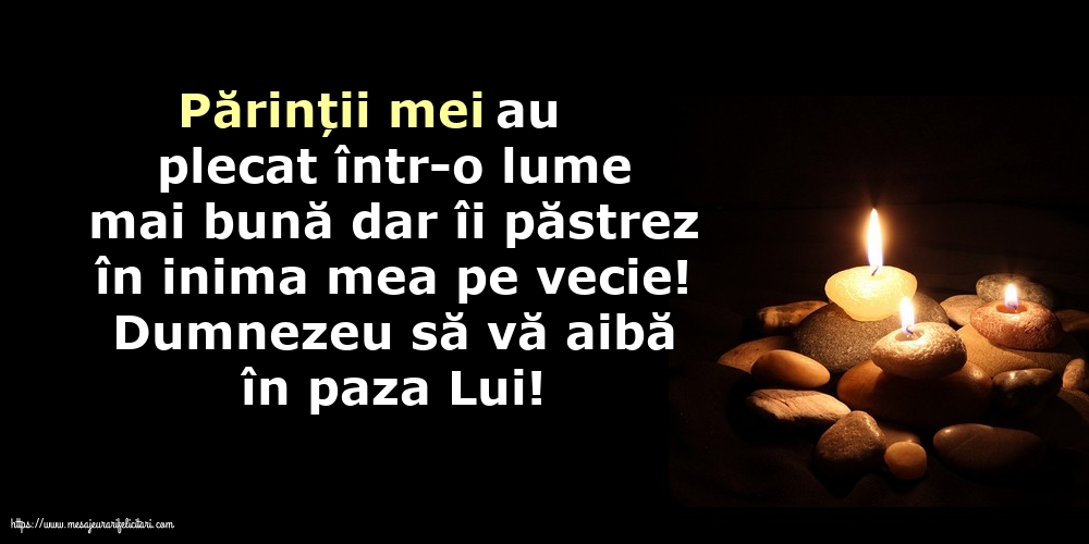 Comemorare Dumnezeu să vă aibă în paza Lui!