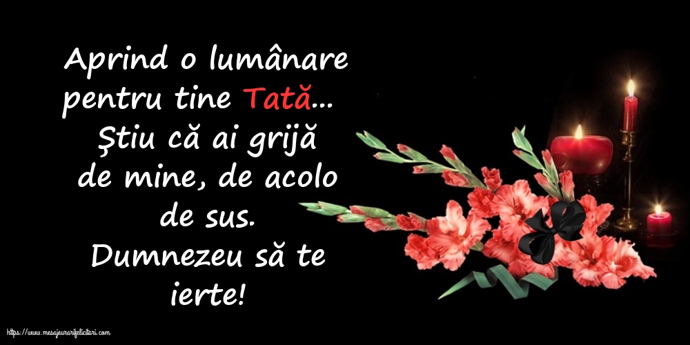 Comemorare Dumnezeu să te ierte! O lumânare pentru Tata...