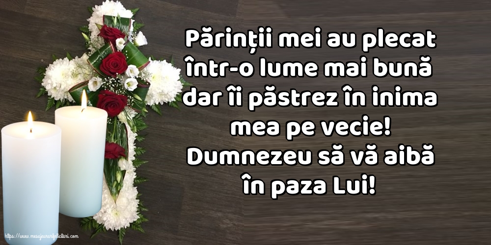 Comemorare Dumnezeu să vă aibă în paza Lui!