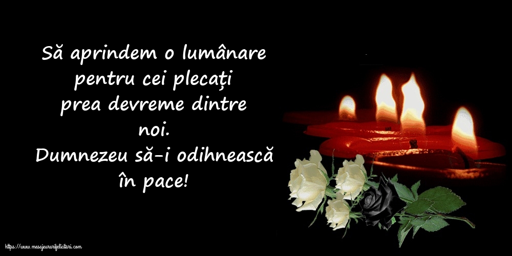 Comemorare Dumnezeu să-i odihnească în pace!