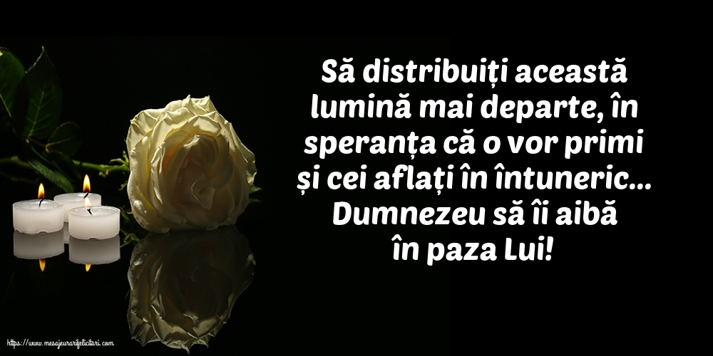 Comemorare Dumnezeu să îi aibă în paza Lui!