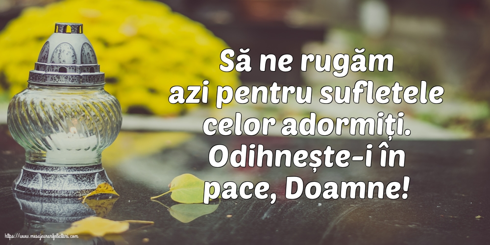 Comemorare Odihnește-i în pace, Doamne!