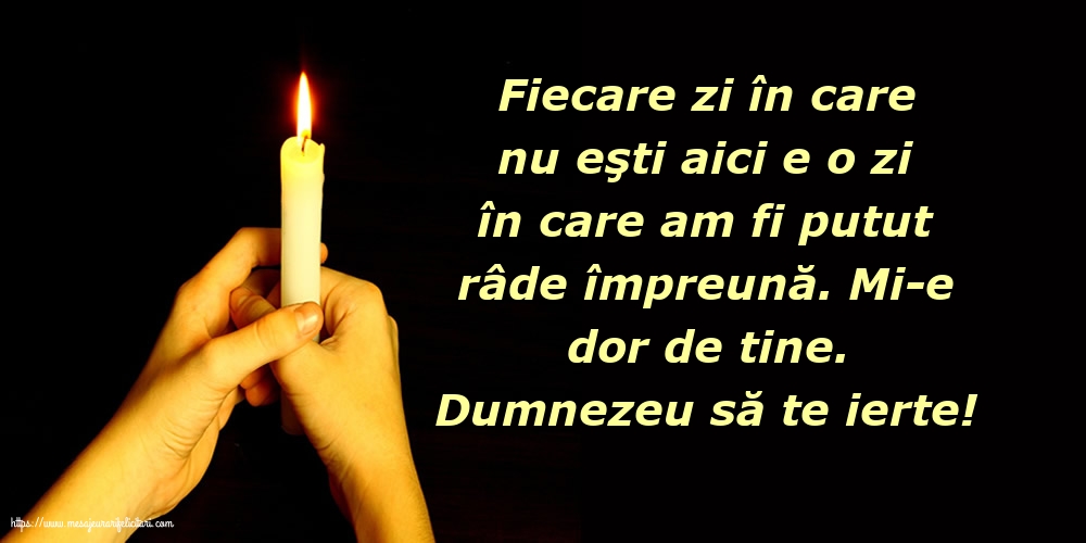 Comemorare Dumnezeu să te ierte!