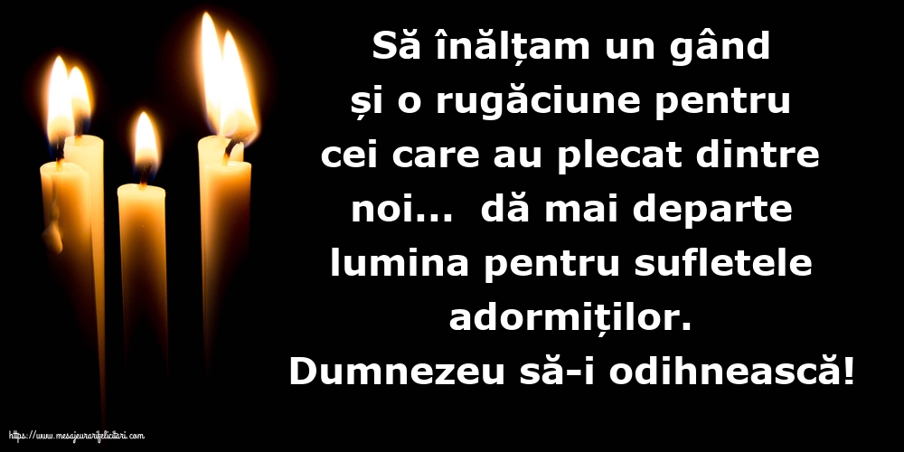 Comemorare Dumnezeu să-i odihnească!