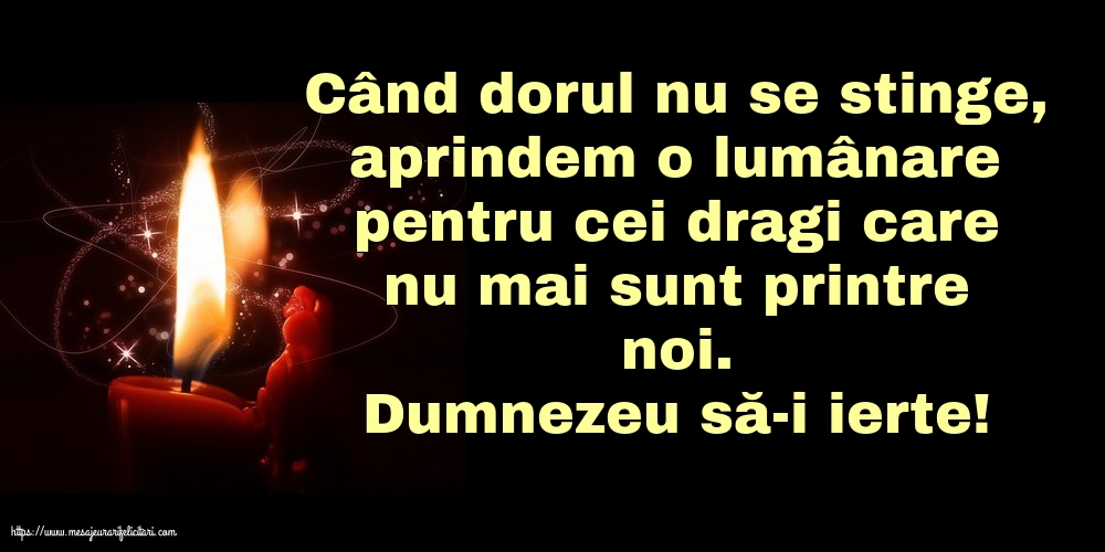 Comemorare Dumnezeu să-i ierte!