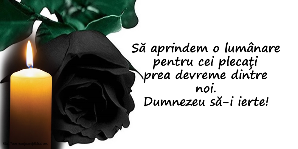 Comemorare Dumnezeu să-i ierte!