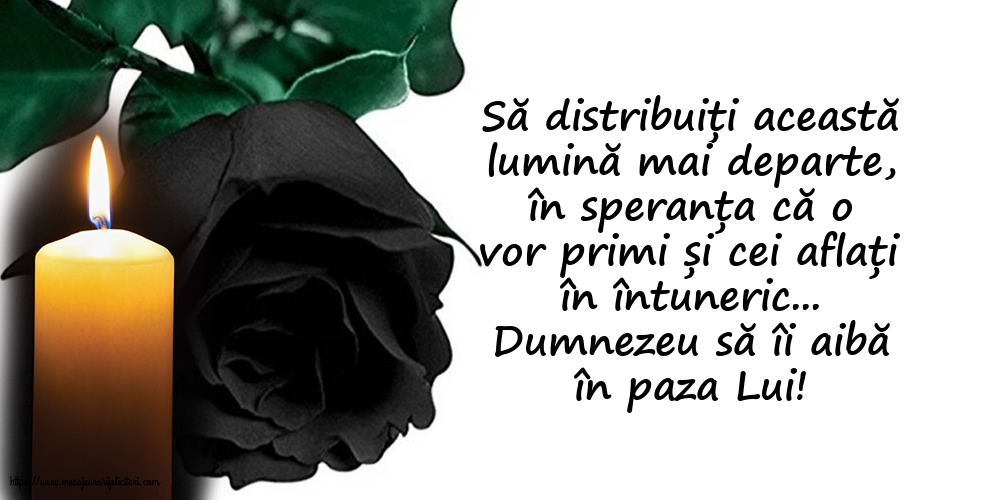 Comemorare Dumnezeu să îi aibă în paza Lui!