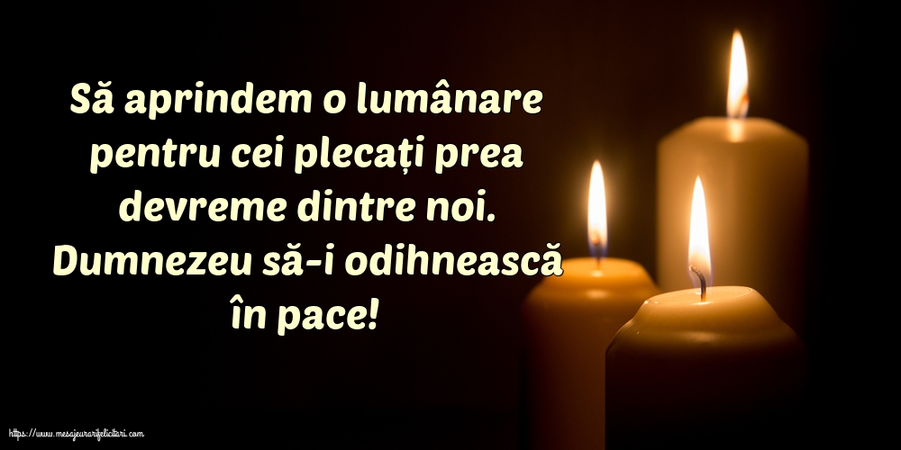 Comemorare Dumnezeu să-i odihnească în pace!