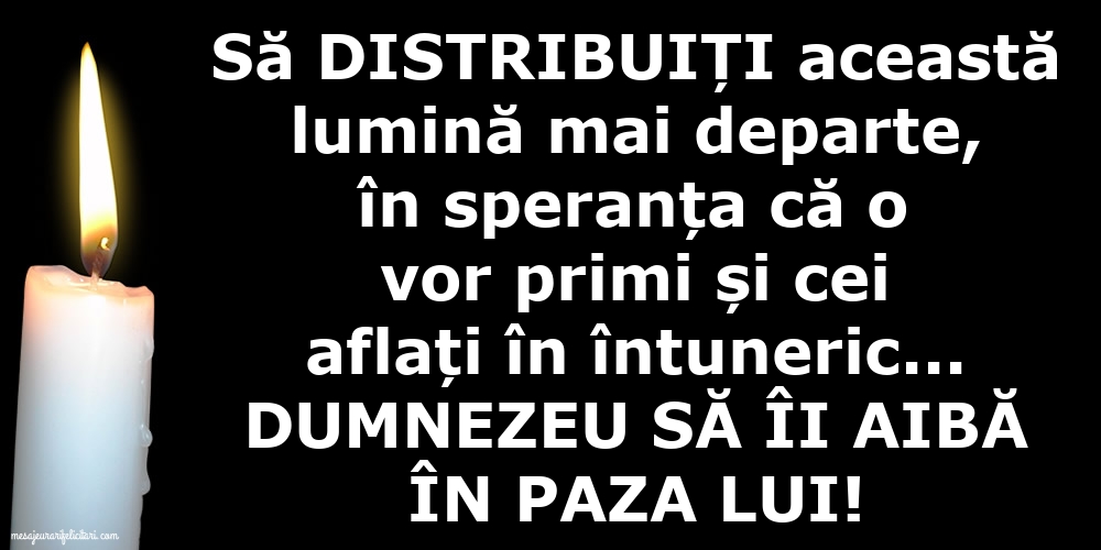 Imagini de Comemorare - Dumnezeu să îi aibă în paza Lui! - mesajeurarifelicitari.com