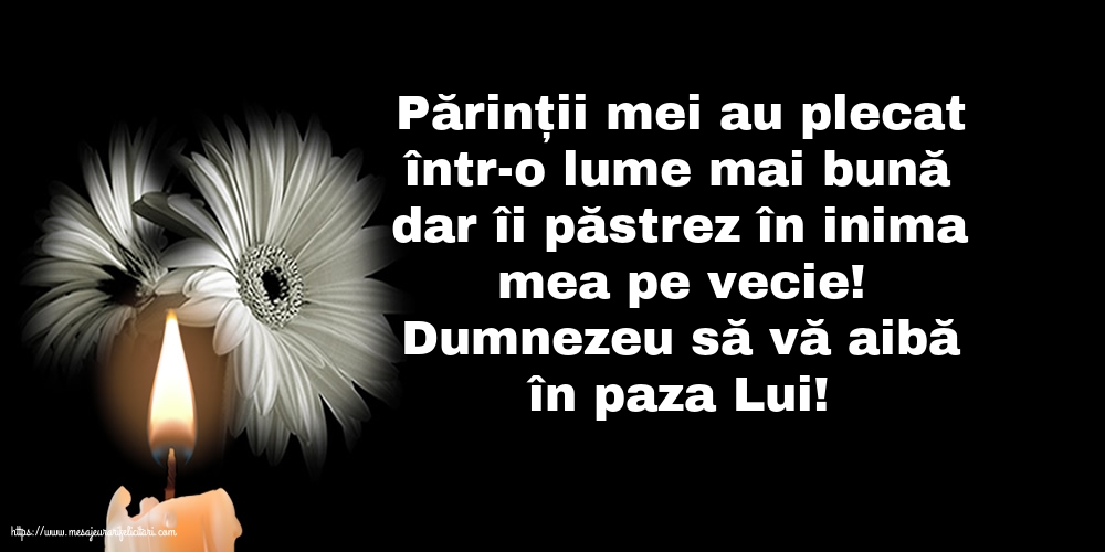Comemorare Dumnezeu să vă aibă în paza Lui!