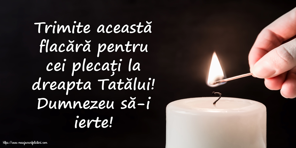 Comemorare Dumnezeu să-i ierte!