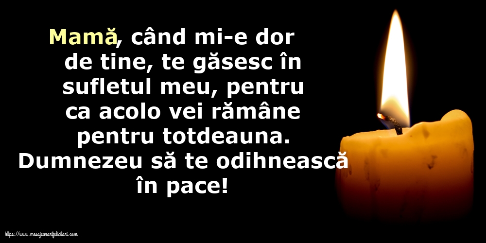 Dumnezeu să te odihnească în pace!