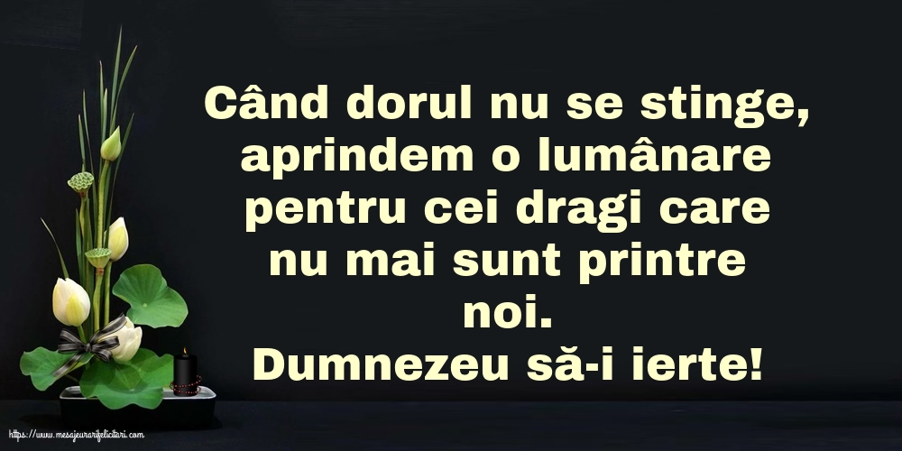 Comemorare Dumnezeu să-i ierte!