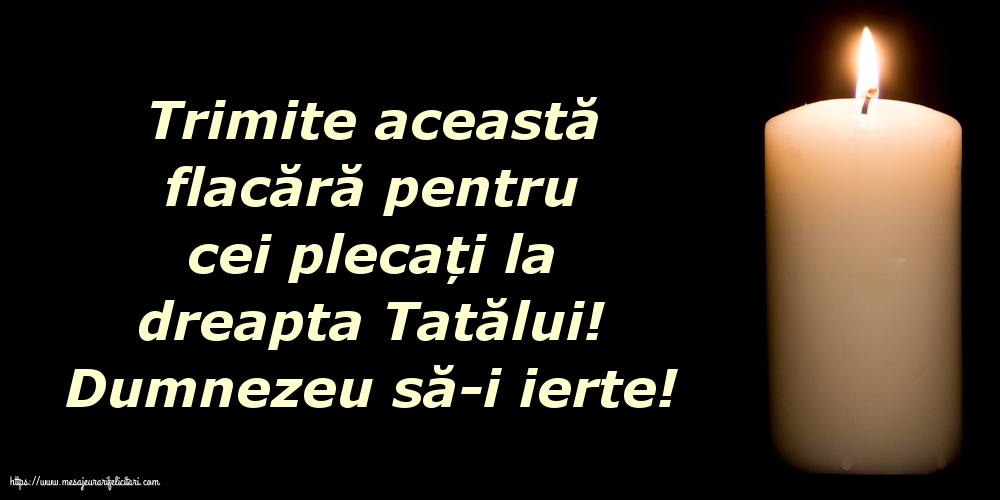 Comemorare Dumnezeu să-i ierte!