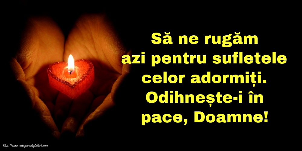 Odihnește-i în pace, Doamne!