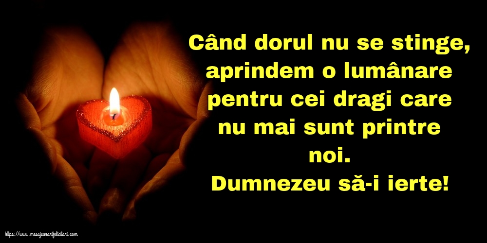 Comemorare Dumnezeu să-i ierte!