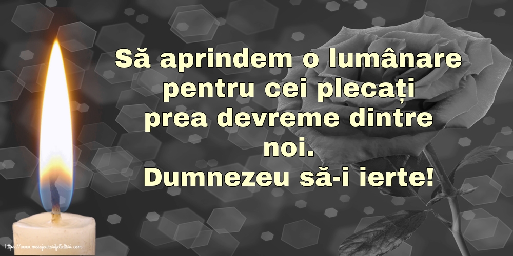 Comemorare Dumnezeu să-i ierte!