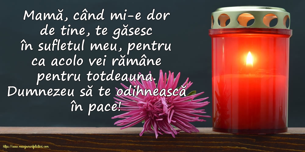Imagini de Comemorare - Dumnezeu să te odihnească în pace! - mesajeurarifelicitari.com
