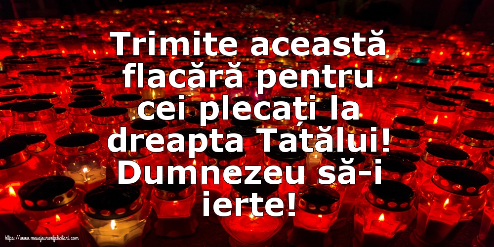 Comemorare Dumnezeu să-i ierte!