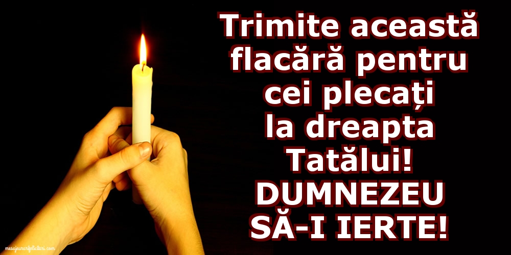 Dumnezeu să-i ierte!