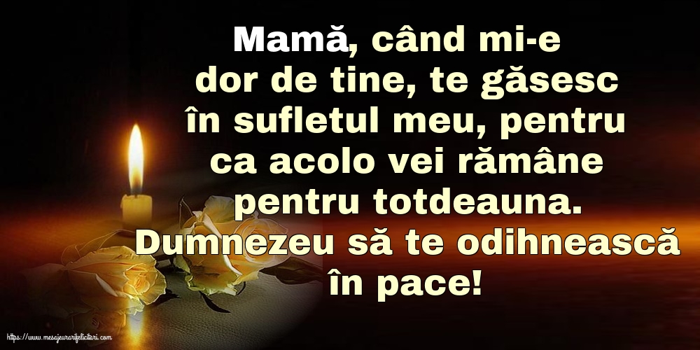 Imagini de Comemorare - Dumnezeu să te odihnească în pace! - mesajeurarifelicitari.com