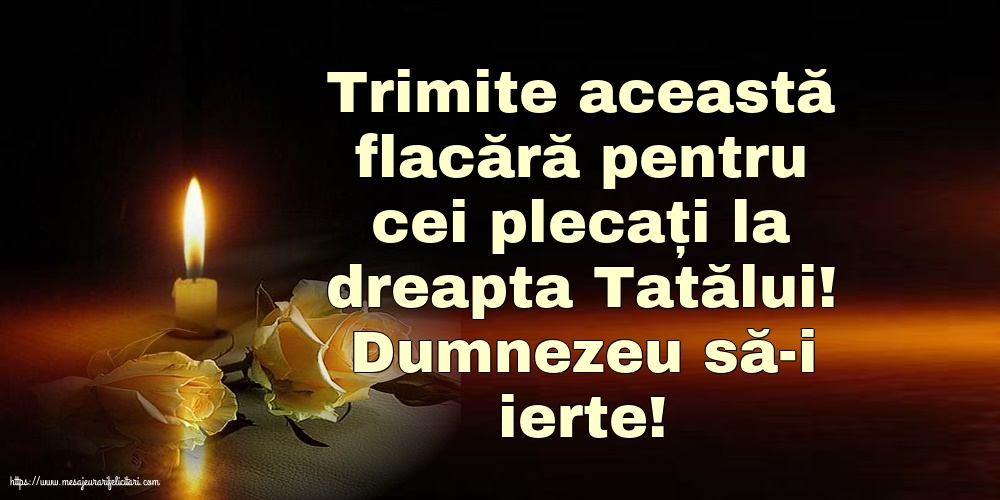 Comemorare Dumnezeu să-i ierte!