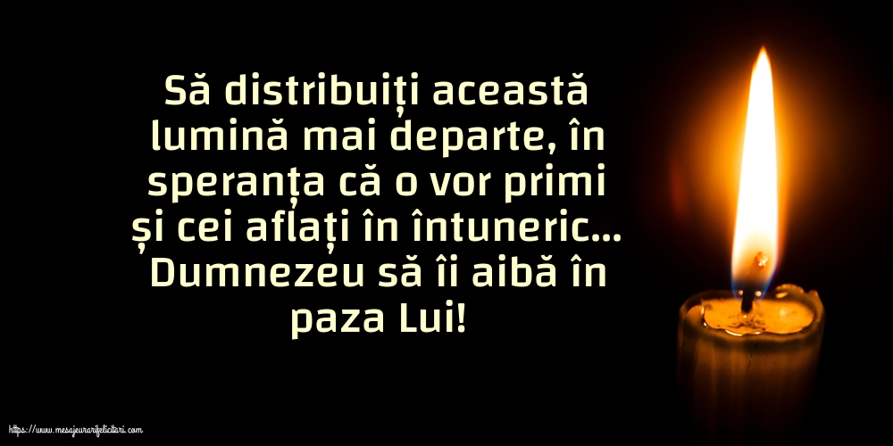 Comemorare Dumnezeu să îi aibă în paza Lui!