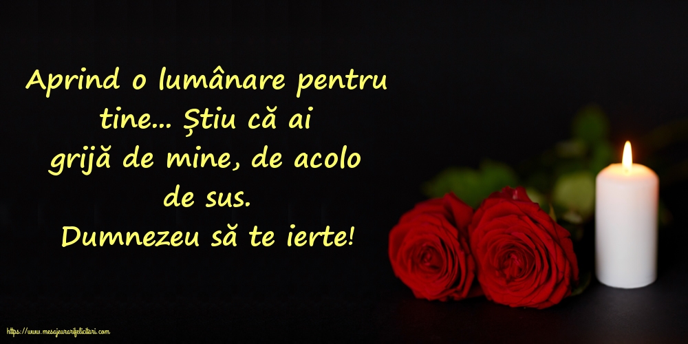 Comemorare Dumnezeu să te ierte!