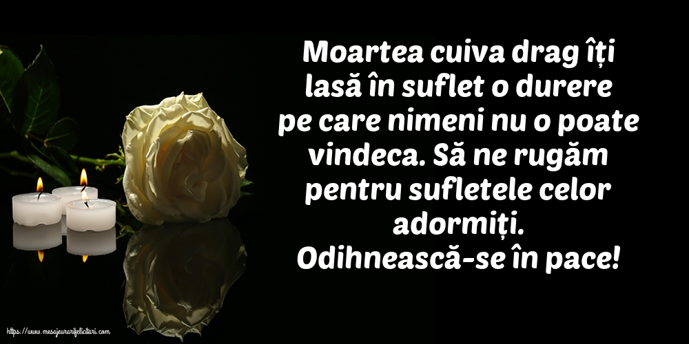 Odihnească-se în pace!