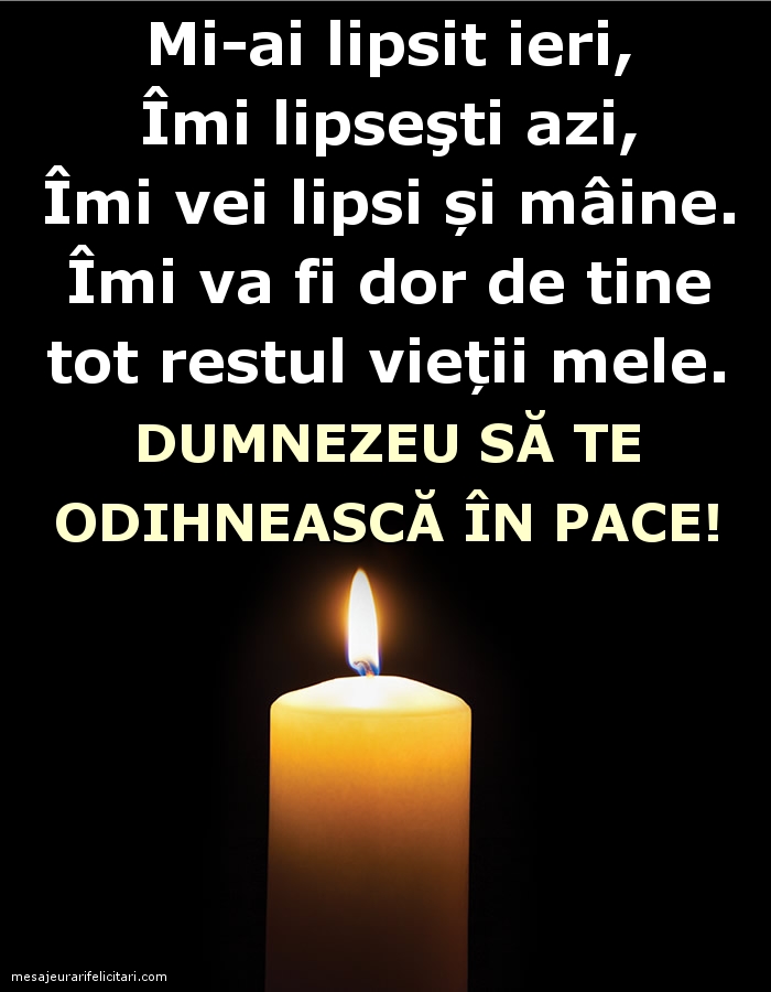 Imagini de Comemorare - Dumnezeu să te odihnească în pace! - mesajeurarifelicitari.com