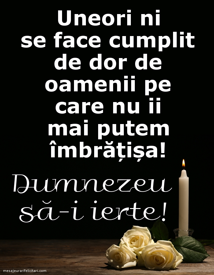 Dumnezeu să-i ierte!