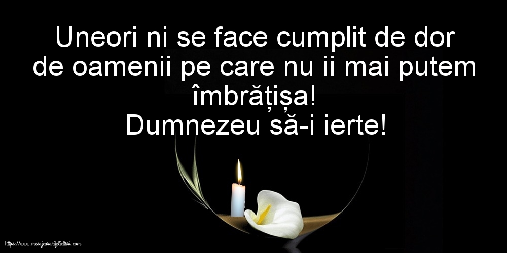 Comemorare Dumnezeu să-i ierte!