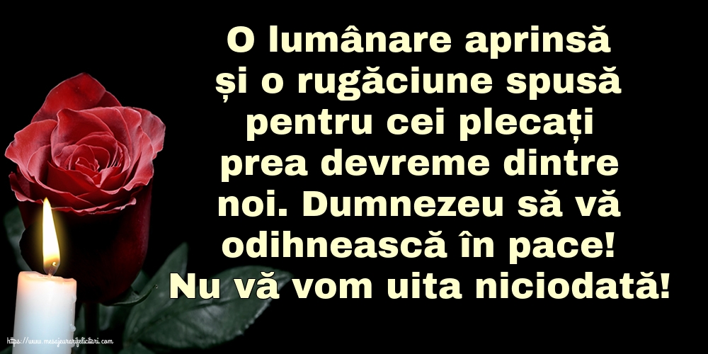 Nu vă vom uita niciodată!