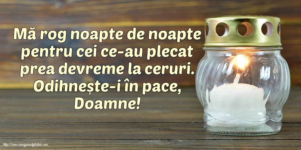 Imagini de Comemorare - Odihnește-i în pace, Doamne! - mesajeurarifelicitari.com