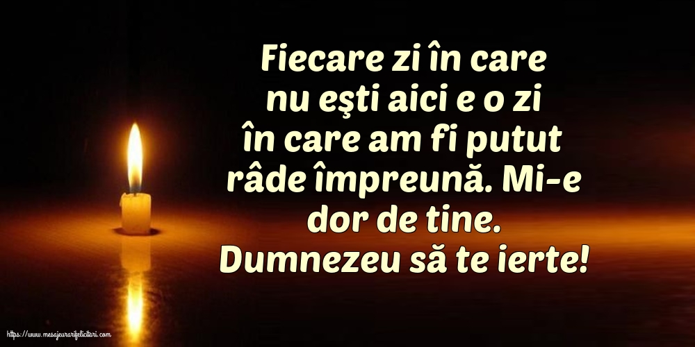 Comemorare Dumnezeu să te ierte!