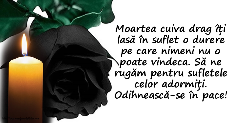 Odihnească-se în pace!