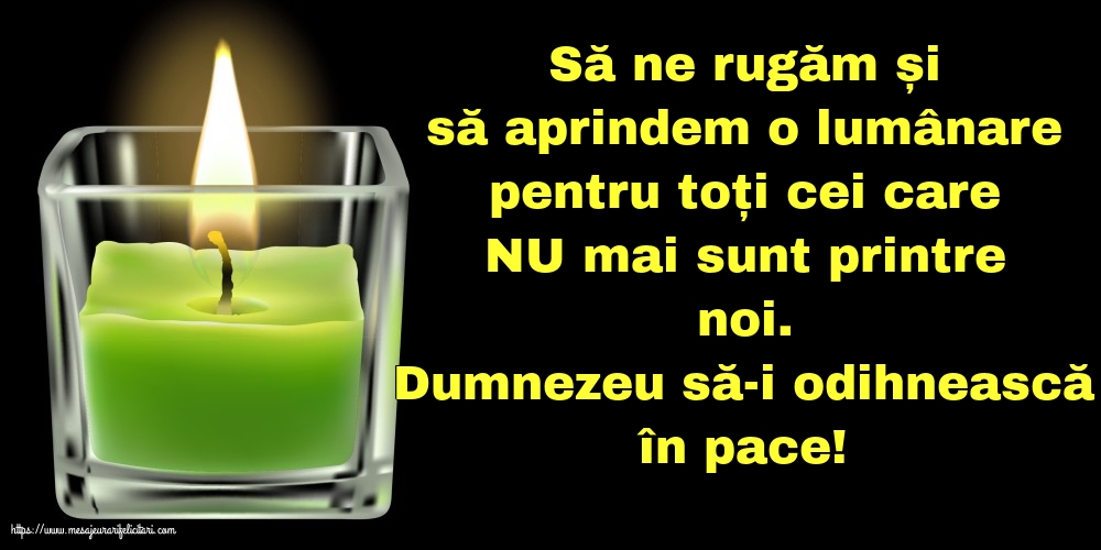 Comemorare Dumnezeu să-i odihnească în pace!