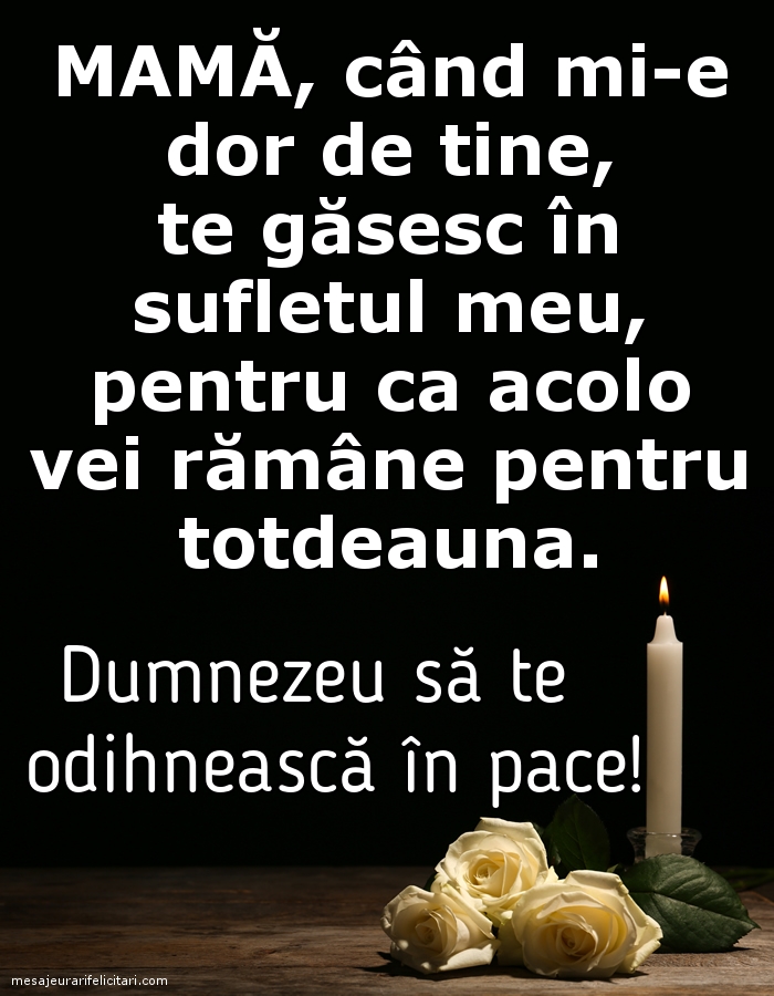 Dumnezeu să te odihnească în pace!