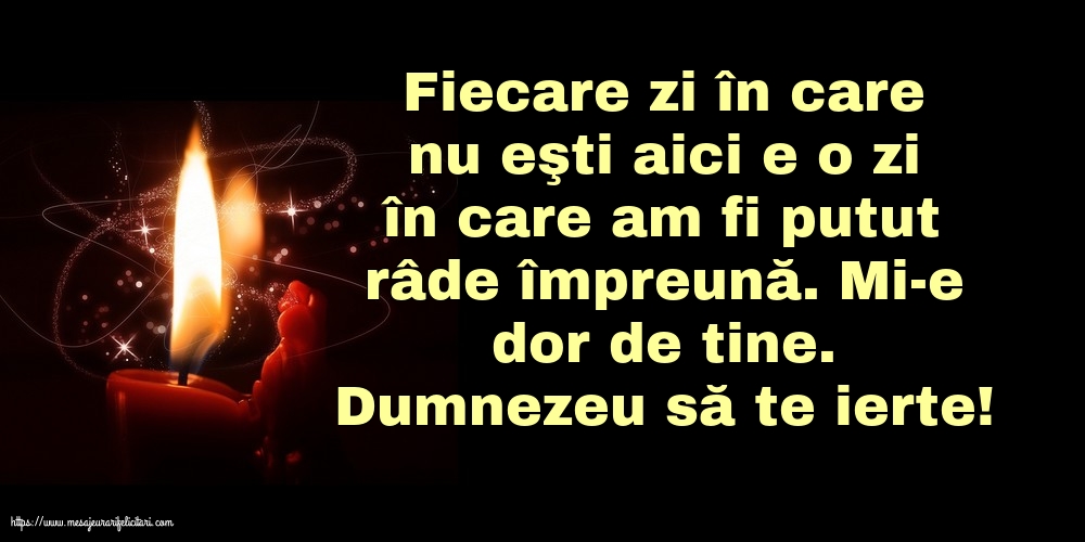 Comemorare Dumnezeu să te ierte!