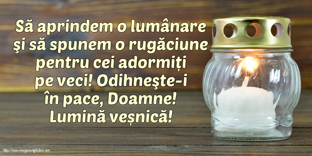 Comemorare Lumină veșnică!