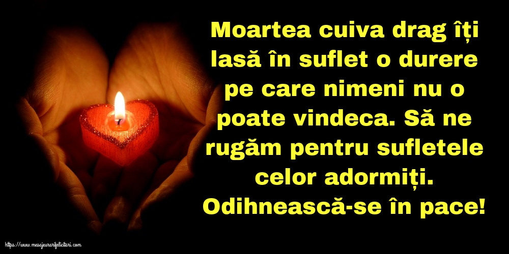 Odihnească-se în pace!