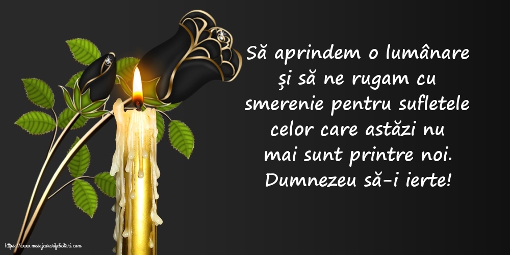 Comemorare Dumnezeu să-i ierte!