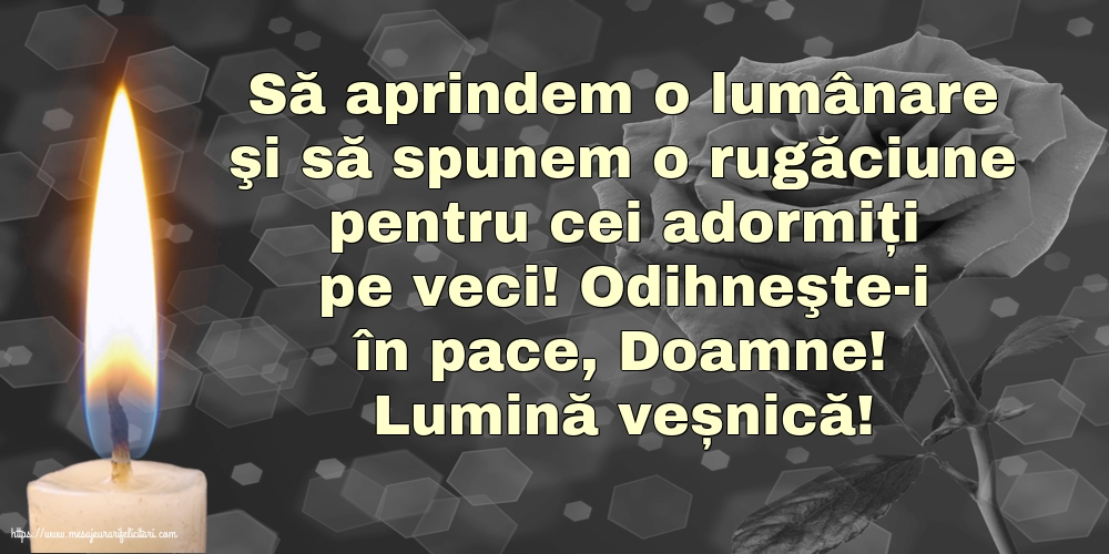 Comemorare Lumină veșnică!