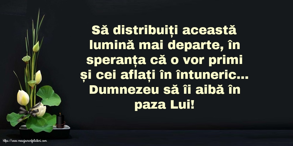 Comemorare Dumnezeu să îi aibă în paza Lui!