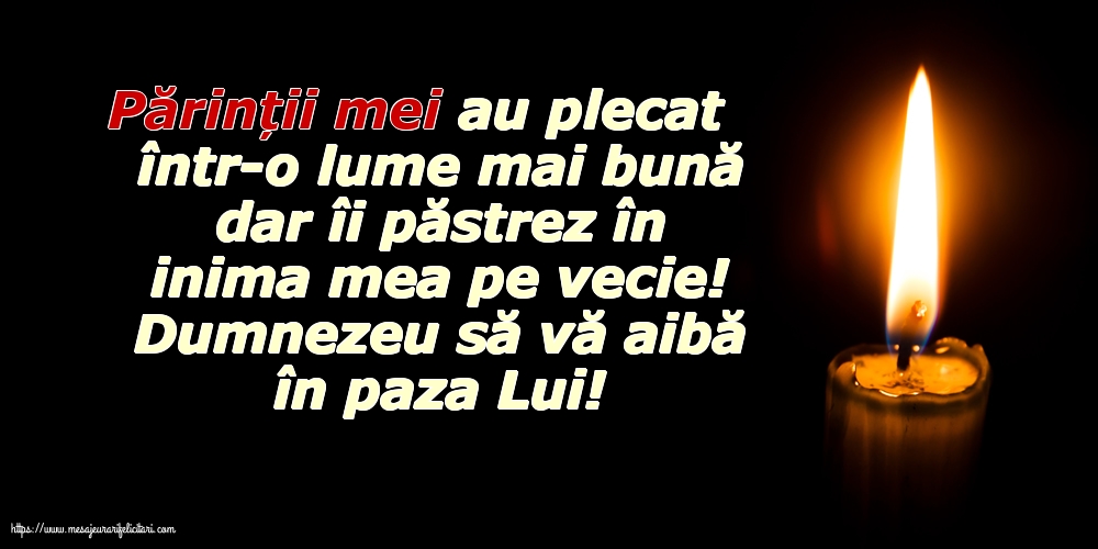 Comemorare Dumnezeu să vă aibă în paza Lui!