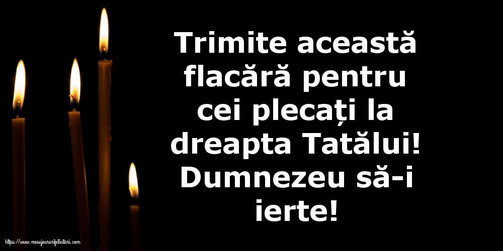 Dumnezeu să-i ierte!