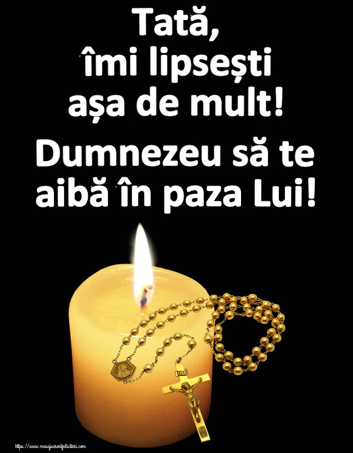 Comemorare Tată, îmi lipsești așa de mult! Dumnezeu să te aibă în paza Lui!