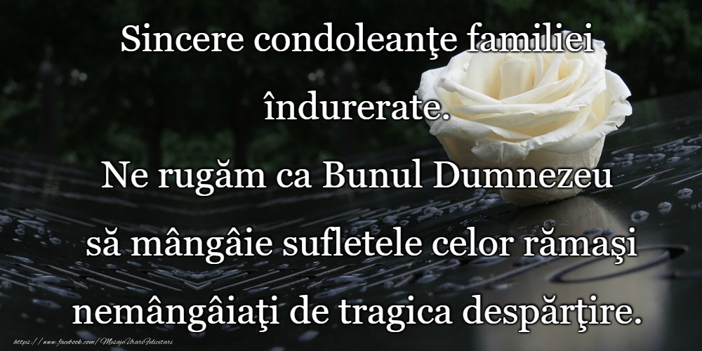 Sincere condoleanțe!