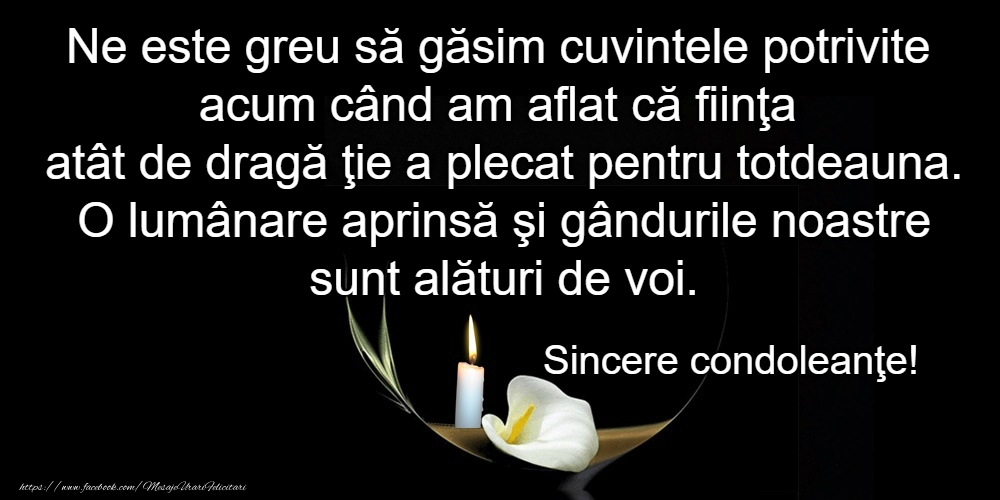 Sincere condoleanțe!